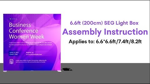 Assembly Instruction of 6.6ft Wide SEG Light Box
