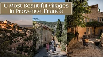 6 MOST BEAUTIFUL VILLAGES IN PROVENCE | Gordes, Roussillon, Ménerbes & More