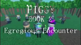 Egregious Encounter Remake (by me)