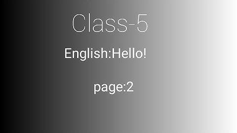 |Class:5|English|Hello!|Sima, Jessica.