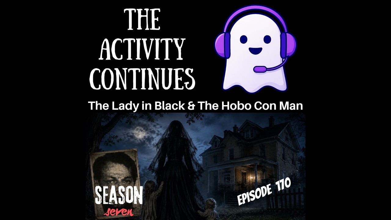 170: The Lady in Black & the Hobo Con Man 170: The Lady in Black & the Hobo Con Man