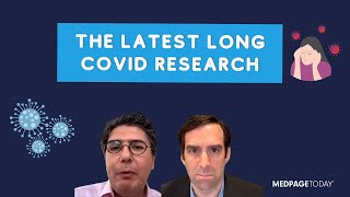 Breaking Down the Latest Long COVID Research