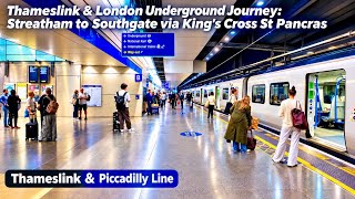 Thameslink & London Underground Journey: Streatham to Southgate via King’s Cross St. Pancras