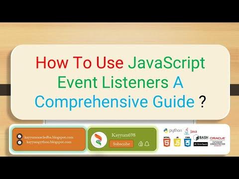 Mastering JavaScript Event Listeners A Comprehensive Guide ? #kayyum698 ...