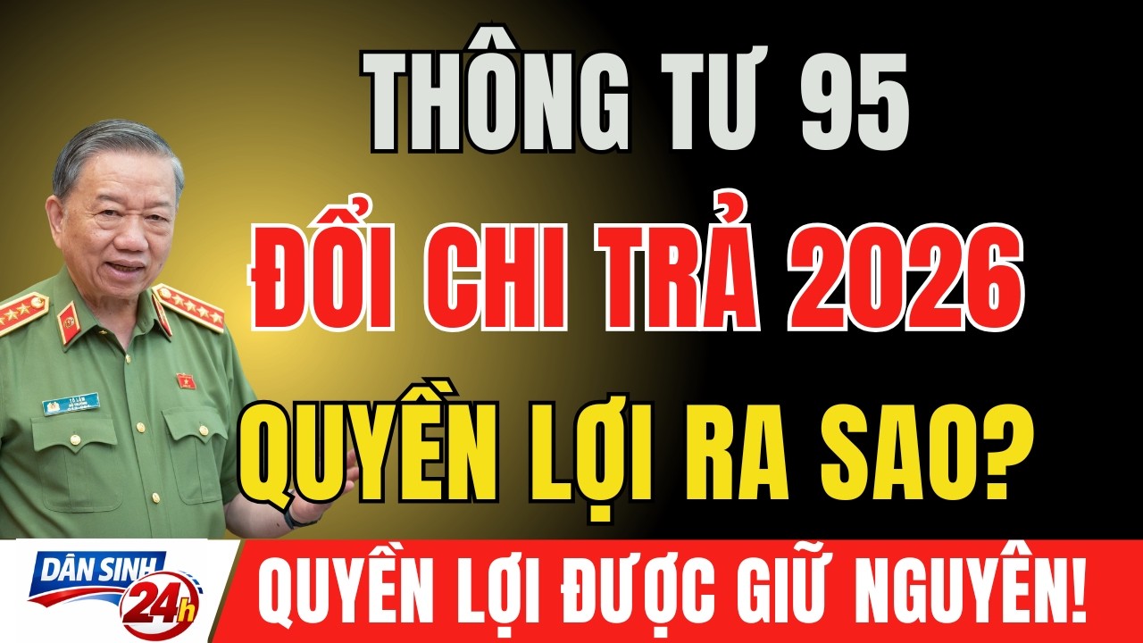 CHÍNH THỨC TỪ 2026: Thông Tư 95 Thay Đổi Cách Chi Trả Trợ Cấp Người Có Công – Bác Cần Biết Gì?