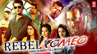 Download Lagu REBEL ROMEO Hindi Full Movie | Vishal Movies In Hindi | South Indian Full Action Movie Hindi Dubbed MP3