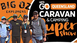 BIG OZ EXPLORERS - TRAVELLING CAMPERS - TRIP IN A VAN - Lets Go QLD Caravan & Camping SUPERSHOW 2022
