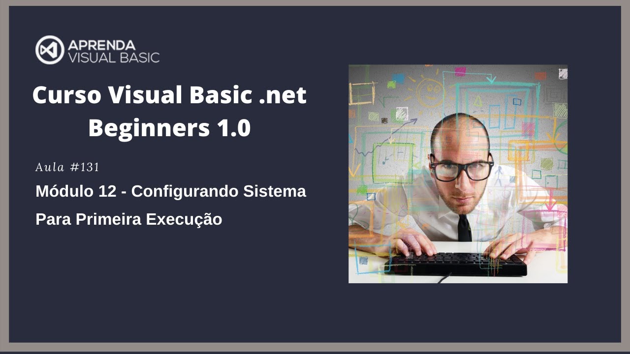 Curso Visual Basic .net Beginners 1.0 - Aula #131 - Configurando ...
