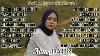 Full Album Sholawat NancyDAUN - Hasbi Robbi Jalallah, Astaghfirullah dan Lainnya