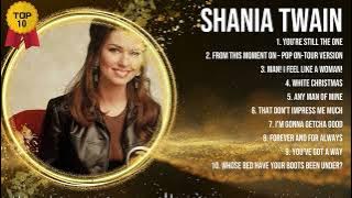 Shania Twain 2024 MIX ~ Top 10 Best Songs ~ Greatest Hits ~ Full Album