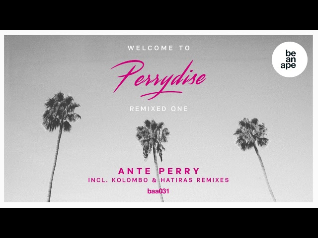 Ante Perry - Reality (Original Mix) | be an ape