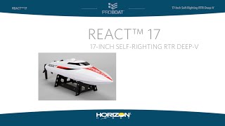Pro Boat ProBoat React 17 in Auto-Redressement V profond Brossé RTR RC bateau PRB08024 environ 43.18 cm
