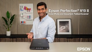 Meet the Epson Perfection® V19 II Color Photo and Document Flatbed Scanner