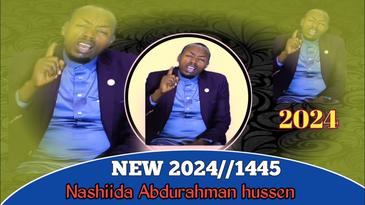 New Nashiida Abdurahman hussen 20241445 Best nashiida Haarawa Ustaz Abdurahman hussen