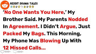 ‘No One Wants You Here’ My Brother Said. My Parents Nodded In Agreement. I... - Best Reddit Stories