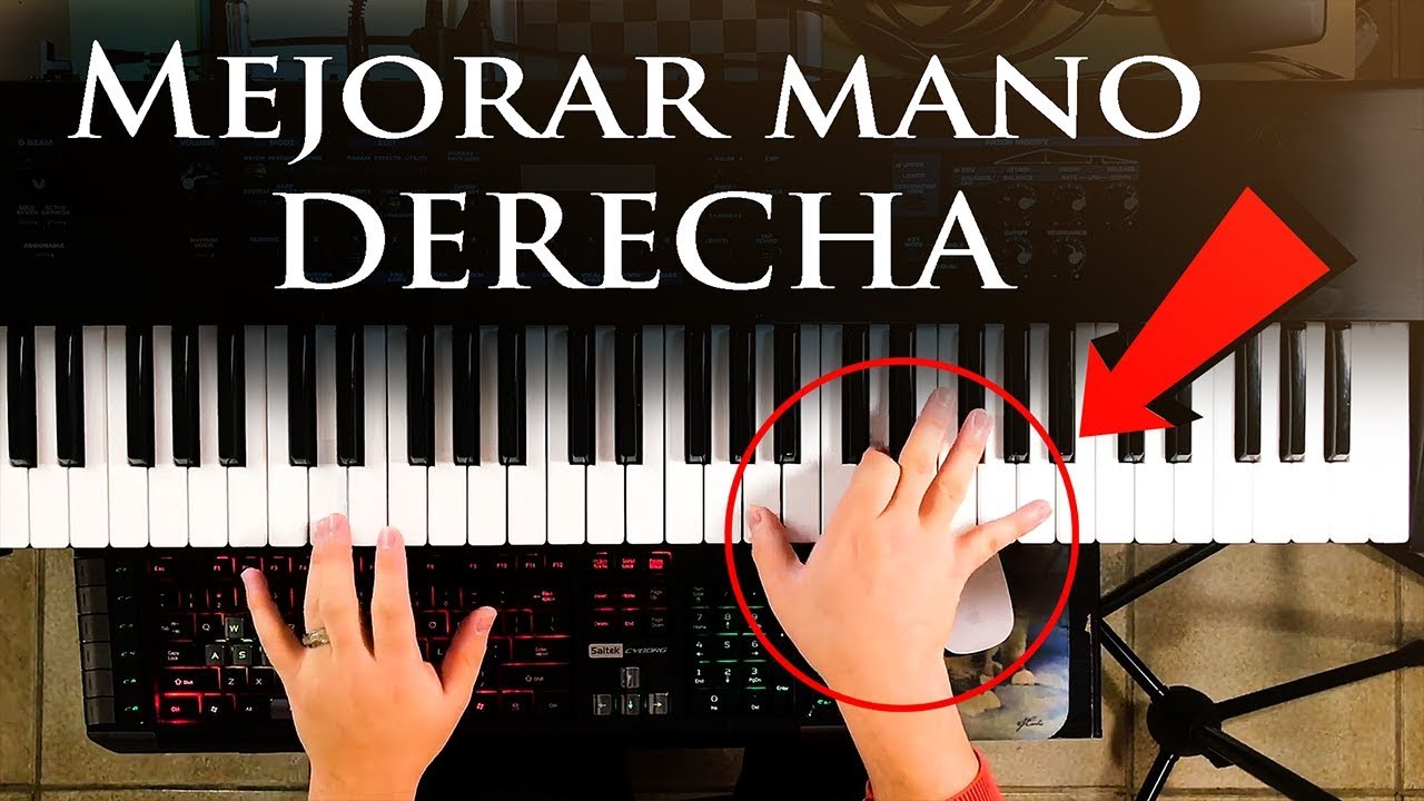 MEJORAR MANO DERECHA - Piano Tutorial