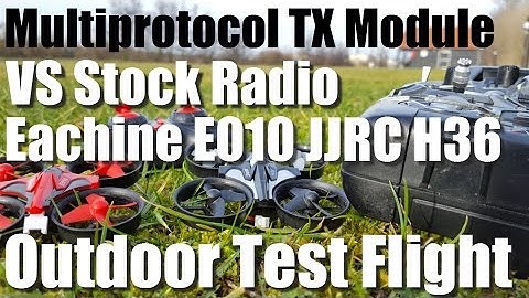 Multiprotocol TX Module vs Stock Eachine E010 Outdoor Test Flight