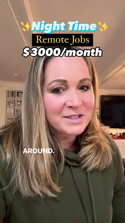 Night Time Remote Jobs $3000/month