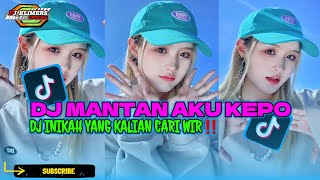 DJ MANTAN AKU KEPO FYP TIKTOK VIRAL 2024 JEDAG JEDUG FULL BASS TERBARU‼️✅️🎧