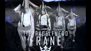 FRANE - T I E R R A D E L F U E G O (Full Album)