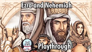 Ezra and Nehemiah | Solo Playthrough