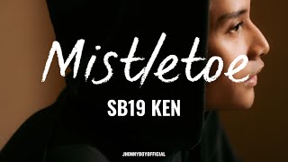 Mistletoe | FELIP | SB19 KEN | LYRICS