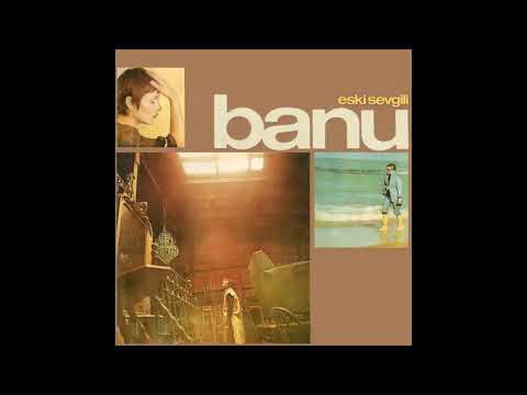 Banu - Eski Sevgili (1980)