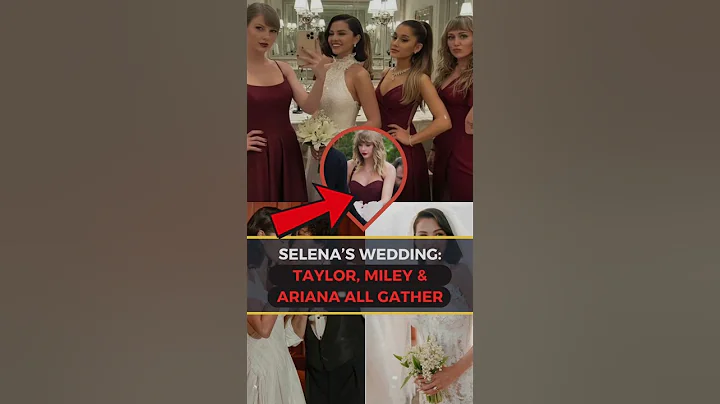 Selena Gomez's wedding: Taylor, Miley & Ariana's Unforgettable Moments 😍 #selenagomez #taylorswift