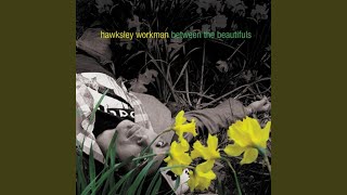 Prettier Face - Hawksley Workman