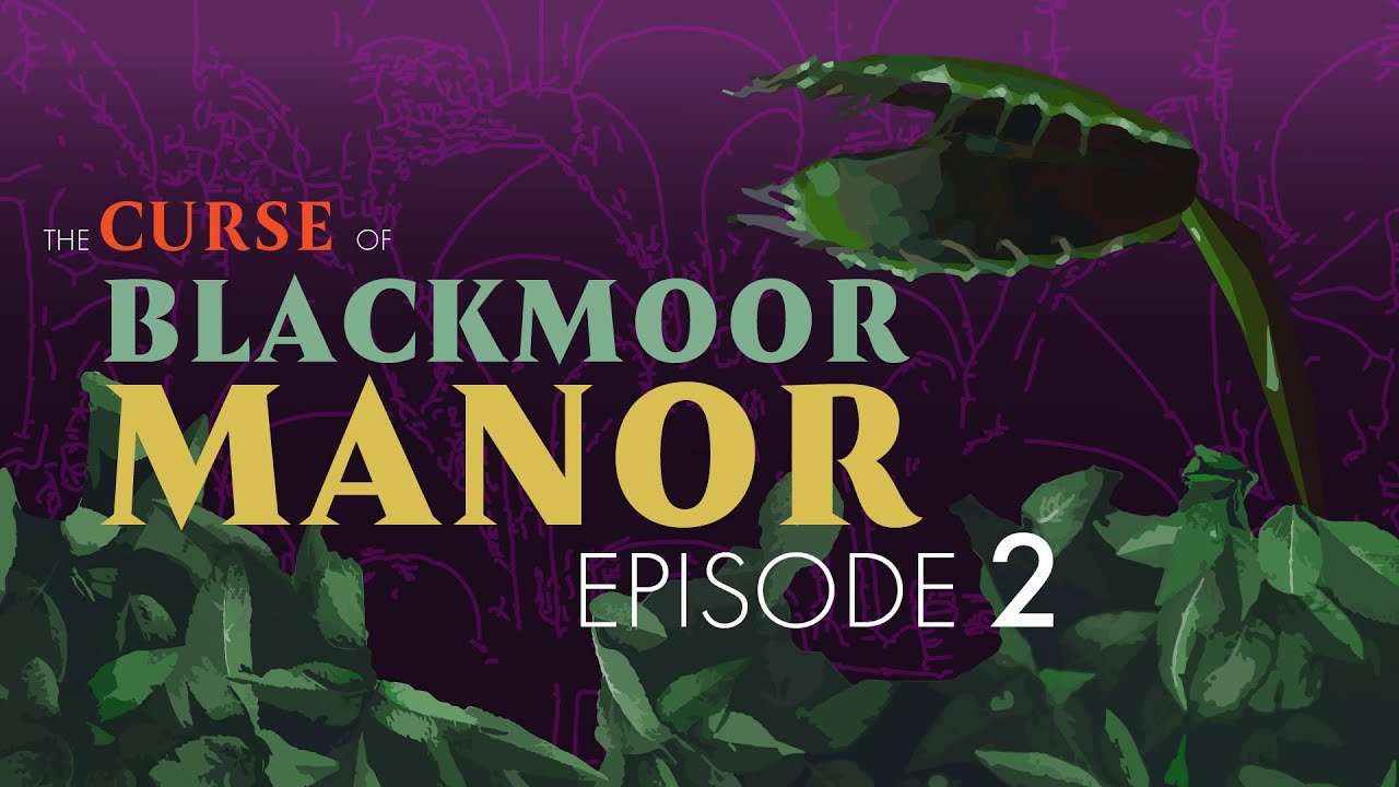 Curse of Blackmoor Manor Part 2 Jane Cheats YouTube