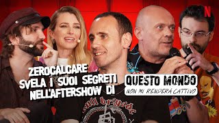 ZEROCALCARE CONFESSA TUTTO in QUESTO AFTERSHOW NON MI RENDERÀ CATTIVO | Netflix Italia