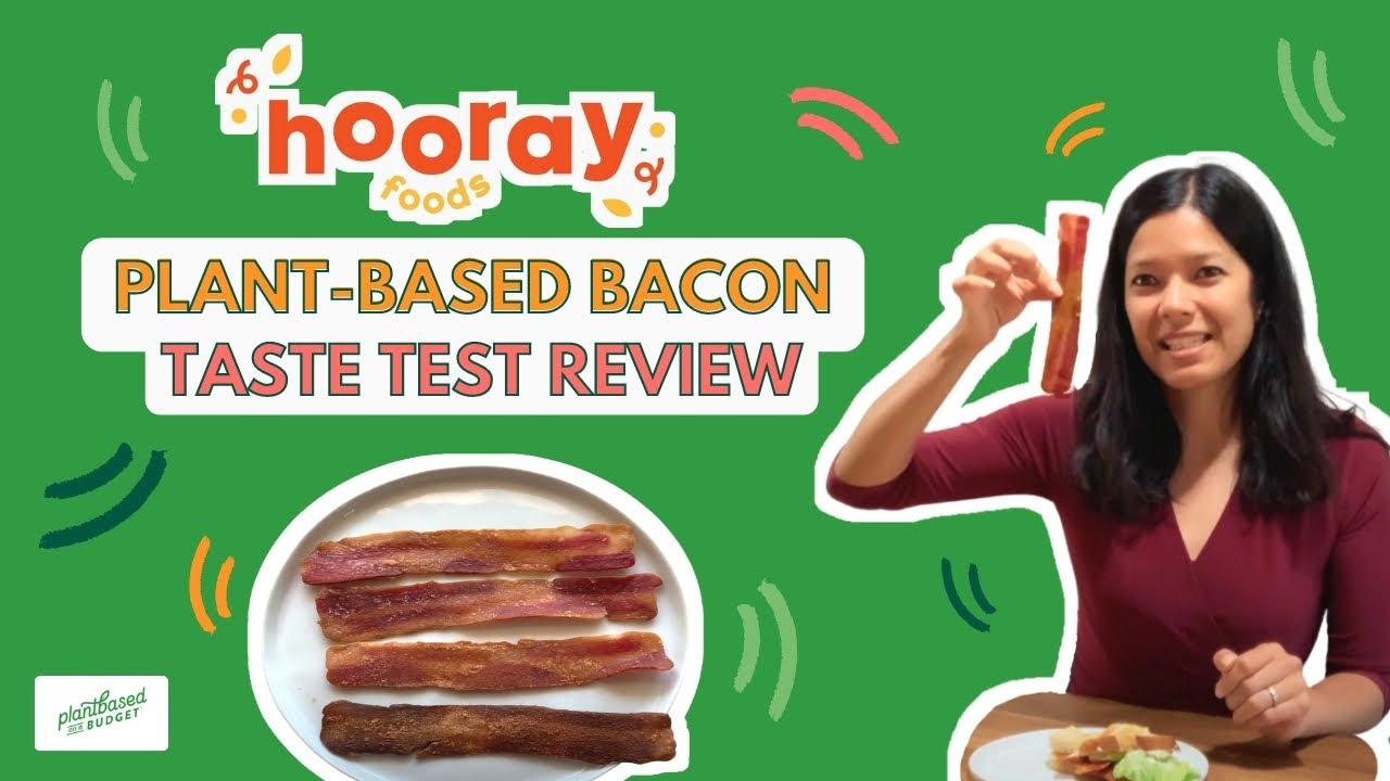 Hooray Foods Plant-Based Bacon Taste Test Review