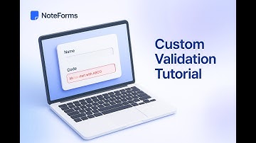How to Add Custom Field Validation in NoteForms?