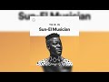 Sun-EL Musician - African Electronic Dance Music [Repost🔁]