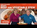 How to Make the Best Hearty Beef and Vegetable Stew