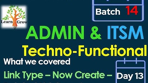 CSA-CIS ITSM Batch14 | Day 13 | Link Type - Now Create - Related List Overview #Shorts #Short
