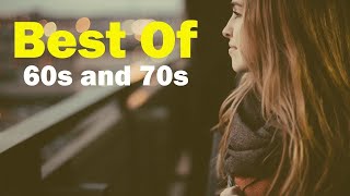 Best Of 60s and 70s Music Collection - Greatest Hits Golden Oldies 60s &amp; 70s - Throwback Hits