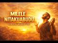 Milele Nitakuabudu Deep Swahili Worship Song Forever I Worship You 2026 