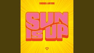 Sun Is Up - Venicious, Amy Lyons