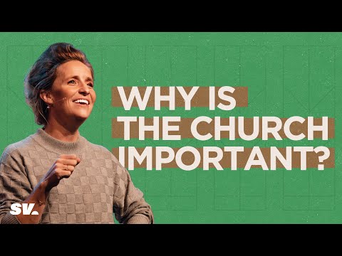 Why Is the Church Important? | Megan Fate Marshman | Sun Valley Community Church