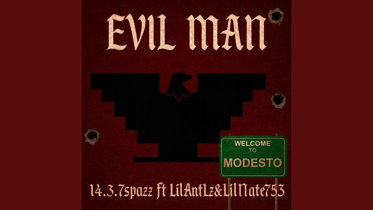 Evil Man (feat. LilAntLz & LilNate753)