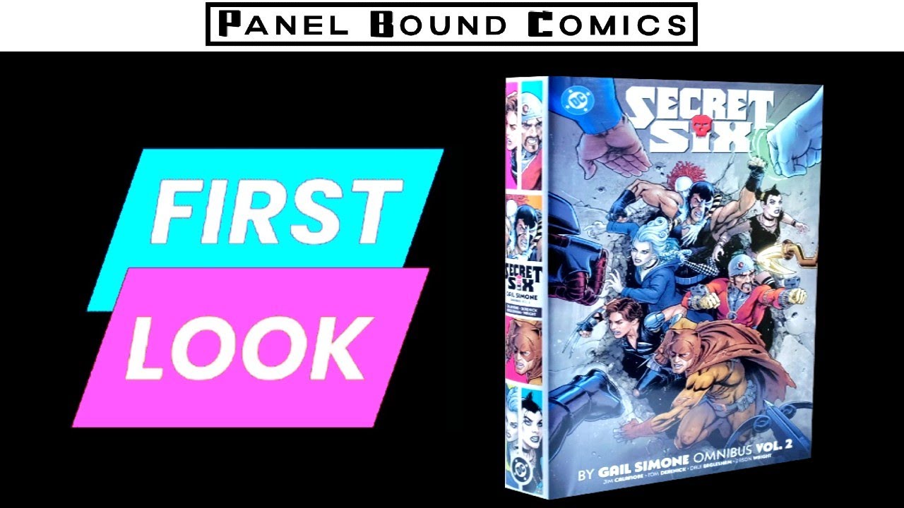 SECRET SIX by GAIL SIMONE OMNIBUS Vol. 2 First Look - YouTube