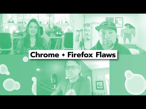 Chrome and Firefox Vulnerabilities Patched