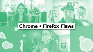 Chrome and Firefox Vulnerabilities Patched