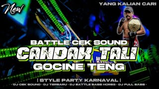 Dj Battle Candak Tali Gocine Tewu Teng Teng 