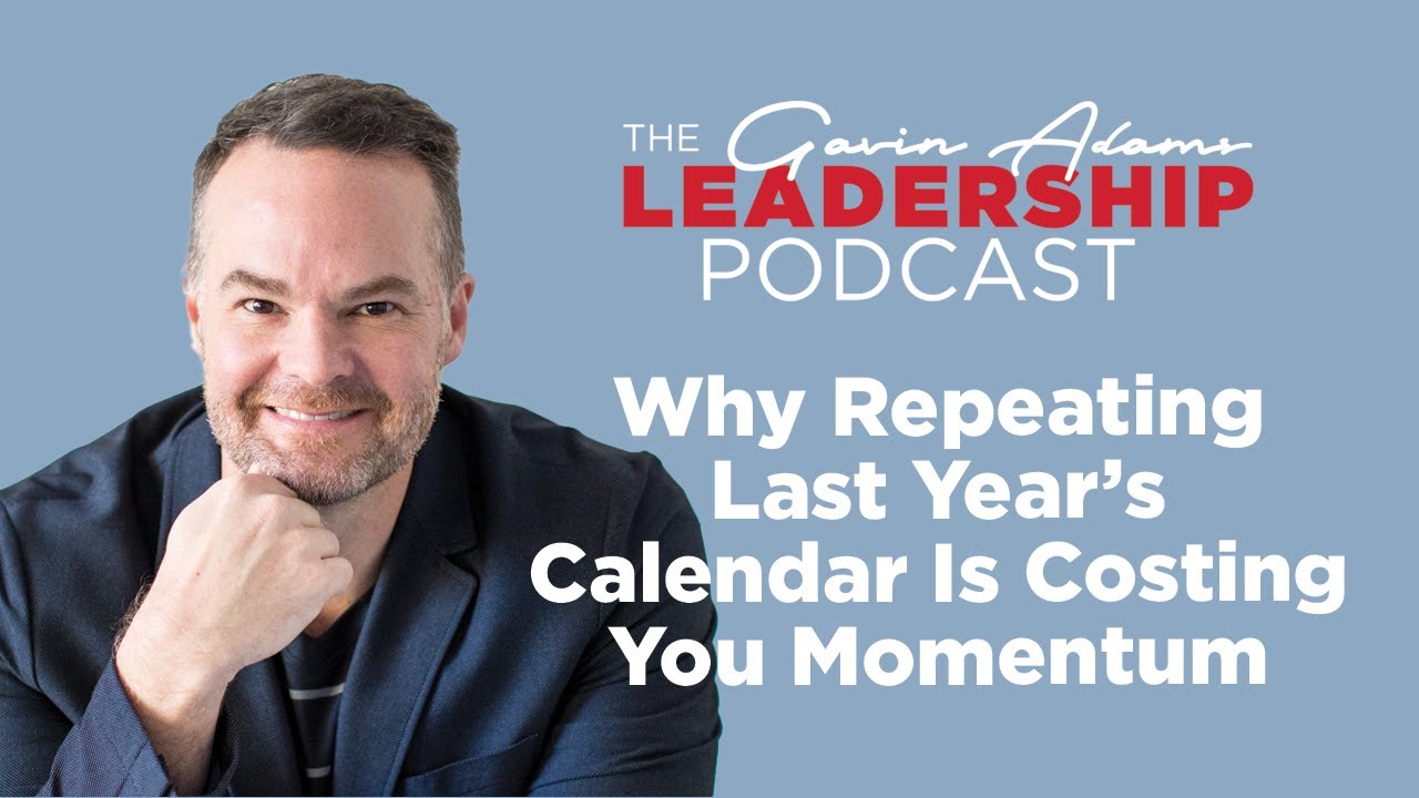 Why Repeating Last Year’s Calendar Is Costing You Momentum