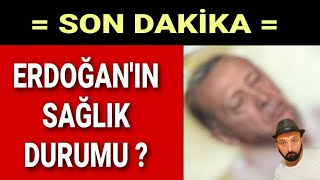 Erdoğan'ın Sağlık Durumu ? Cübbeli Ahmet Ümit Özdağ Cennet, Cevheri Güven, Fakir Fukara son