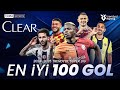 2024/25 Sezonunun En Güzel 100 Golü ⚽ | Trendyol Süper Lig ve Dünya Ligleri