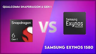 Qualcomm Snapdragon 6 Gen 1 vs Samsung Exynos 1580 Technical Comparison