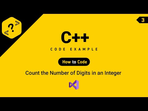 How to Count the Number of Digits in an Integer in C++ | How to Code